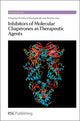 Book cover of: Inhibitors of Molecular Chaperones as Therapeutic Agents. By: Timothy D. Machajewski