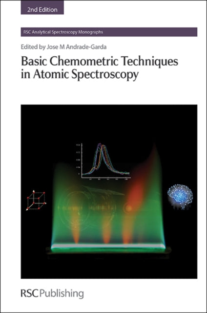 Book cover of: Basic Chemometric Techniques in Atomic Spectroscopy. By: Jose M. Andrade-Garda