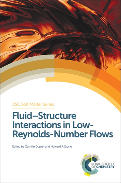 Book cover of: Fluid-Structure Interactions in Low-Reynolds-Number Flows. By: Howard A Stone