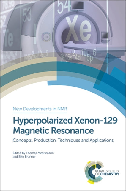 Book cover of: Hyperpolarized Xenon-129 Magnetic Resonance. By: Cynthia Jameson
