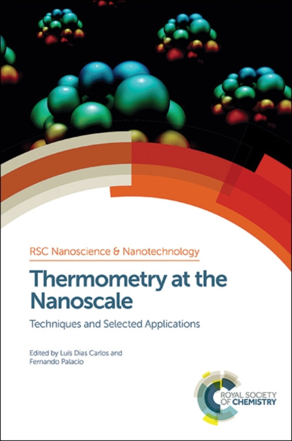 Book cover of: Thermometry at the Nanoscale. By: Luís Dias Carlos