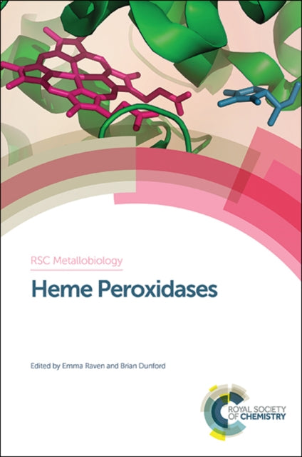 Book cover of: Heme Peroxidases. By: Emma Raven