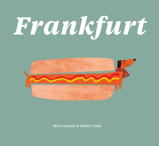Book cover of: Frankfurt. By: Mia Cassany