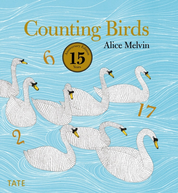 Book cover of: Counting Birds (Anniversary Edition). By: Alice Melvin