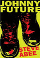 Book cover of: Johnny Future. By: Steve Abee