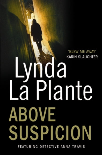 Book cover of: Above Suspicion. By: Lynda La Plante