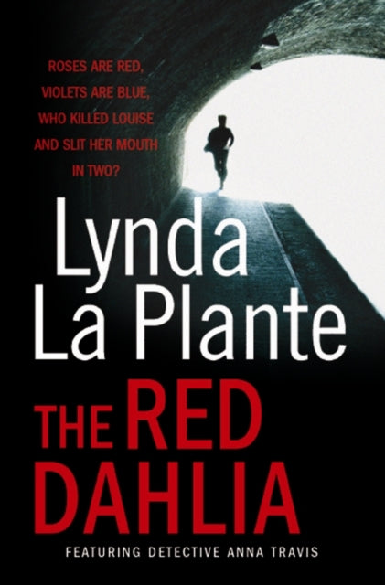 Book cover of: Red Dahlia. By: Linda La Plante