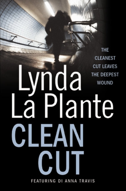Book cover of: Clean Cut. By: Lynda La Plante