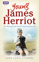 Book cover of: Young James Herriot. By: John Lewis-Stempel 