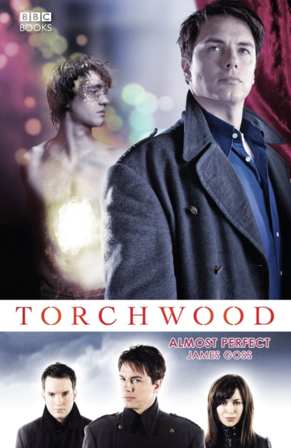 Book cover of: Torchwood: Almost Perfect. By: James Goss