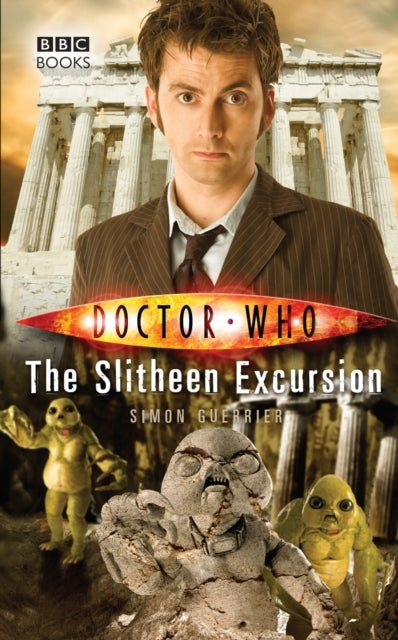 Book cover of: Doctor Who: The Slitheen Excursion. By: Simon Guerrier