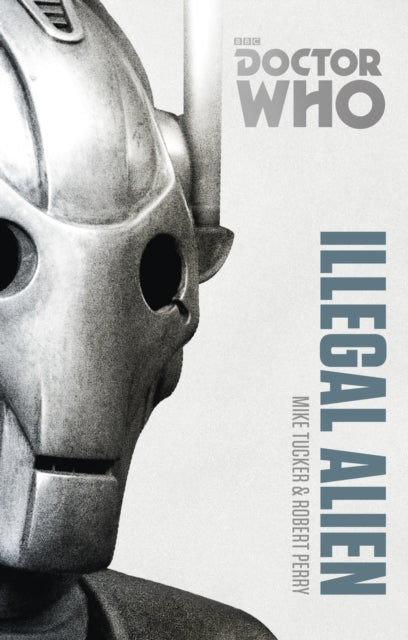 Book cover of: Doctor Who: Illegal Alien