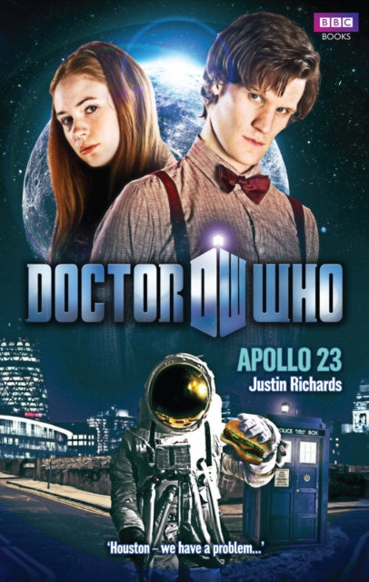 Book cover of: Doctor Who: Apollo 23. By: Justin Richards