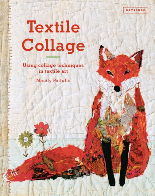 Book cover of: Textile Collage. By: Mandy Pattullo