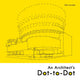 Book cover of: Architect's Dot-to-Dot. By: Nick Lowndes