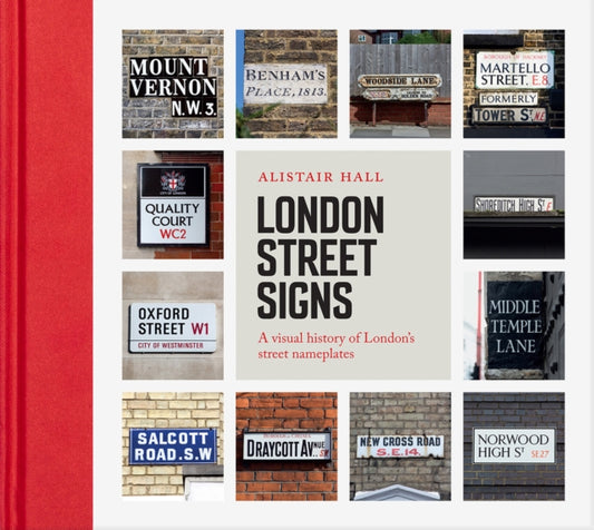 Book cover of: London Street Signs. By: Alistair Hall
