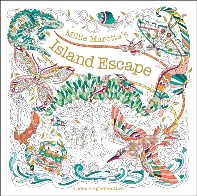 Millie Marotta's Island Escape, A Colouring Adventure 9781849947756 Millie Marotta