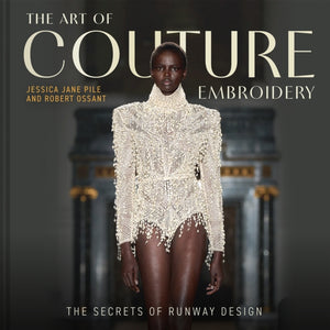 The Art of Couture Embroidery