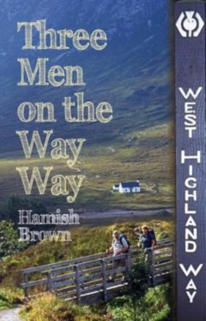 Book cover of: Three Men on the Way Way