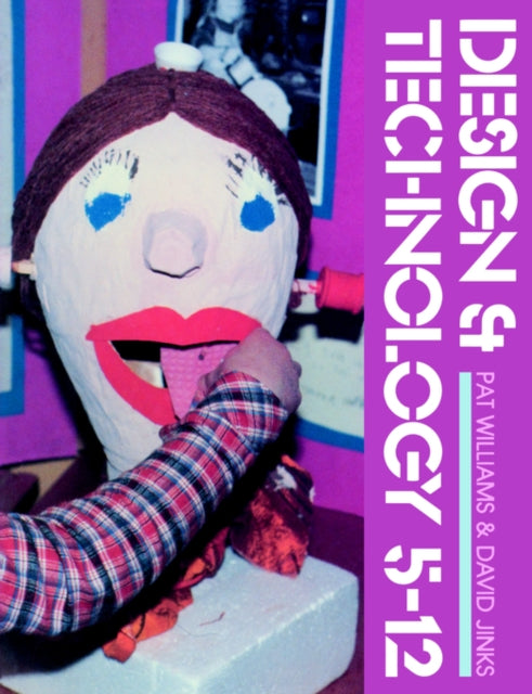 Book cover of: Design And Technology 5-12
