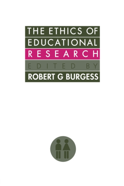 Book cover of: Ethics Of Educational Research. By: Burgess R