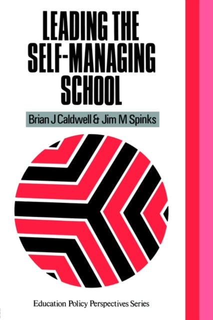 Book cover of: Leading the Self-Managing School
