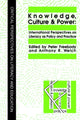 Book cover of: Knowledge, Culture And Power. By: Anthony R. Welc