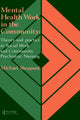 Book cover of: Mental Health Work In The Community. By: Michael Sheppar