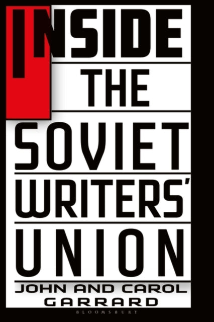 Book cover of: Inside the Soviet Writers' Union