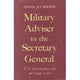 Book cover of: Military Advisor to the Secretary-general