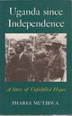 Book cover of: Uganda Since Independence
