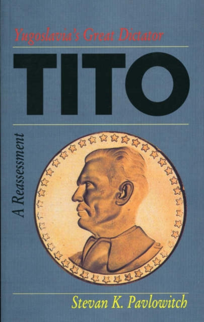 Book cover of: Tito. By: Pavlowitch, Stevan K.
