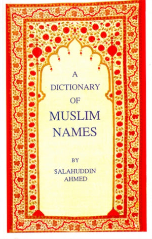 Dictionary of Muslim Names