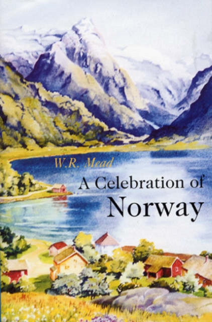 Book cover of: Celebration of Norway. By: W.R. Mead