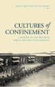 Book cover of: Cultures of Confinement