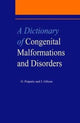 Book cover of: Dictionary of Congenital Malformations and Disorders