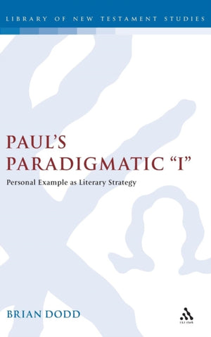 Paul's Paradigmatic "I"