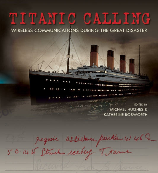 Book cover of: Titanic Calling. By: Michael Hughes