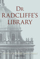 Book cover of: Dr Radcliffe's Library. By: Stephen Hebron