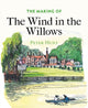 Book cover of: Making of The Wind in the Willows. By: Peter Hunt