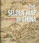 Book cover of: Selden Map of China. By: Hongping Annie Nie
