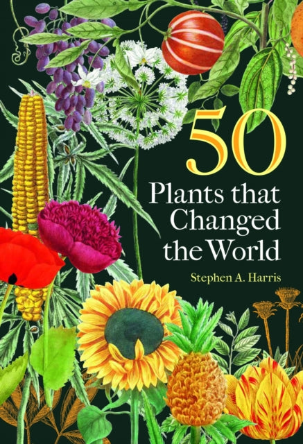 Book cover of: 50 Plants that Changed the World