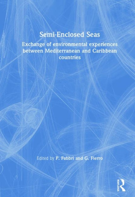 Book cover of: Semi-Enclosed Seas. By: P. Fabbri