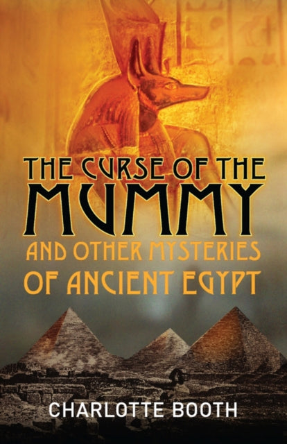 Book cover of: Curse of the Mummy. By: Charlotte Booth