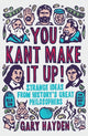 Book cover of: You Kant Make it Up!