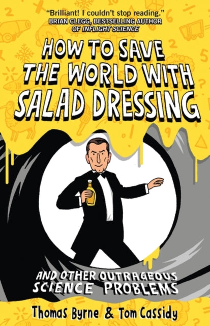 Book cover of: How to Save the World with Salad Dressing