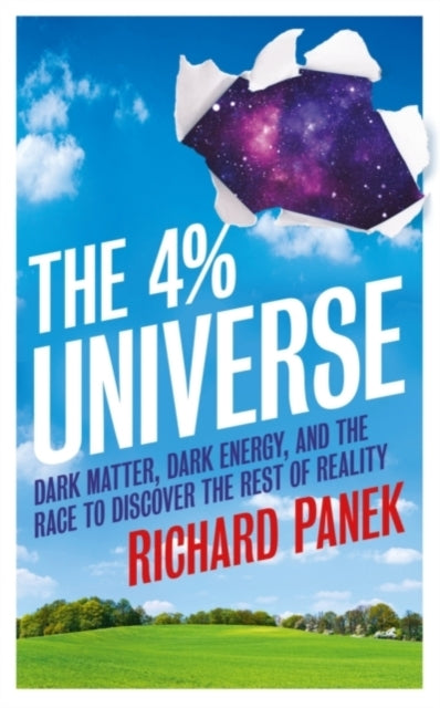 Book cover of: 4-Percent Universe. By: Richard Panek