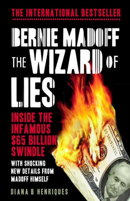 Book cover of: Bernie Madoff, the Wizard of Lies