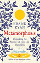 Book cover of: Metamorphosis. By: Frank Ryan