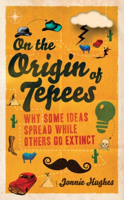 Book cover of: On the Origin of Tepees. By: Jonnie Hughes